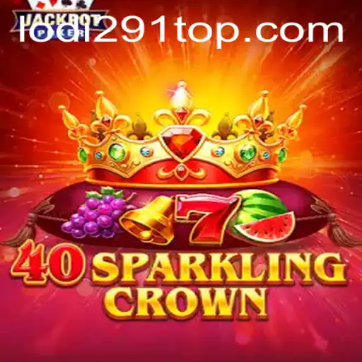 Discover the Excitement of 40SparklingCrown: An In-Depth Look