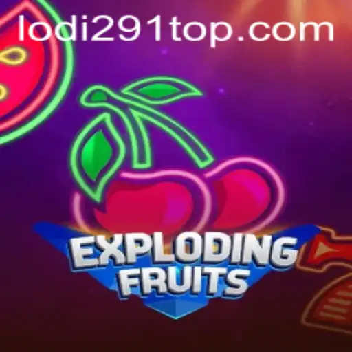 ExplodingFruits: A Thrilling Arcade Adventure with Lodi291