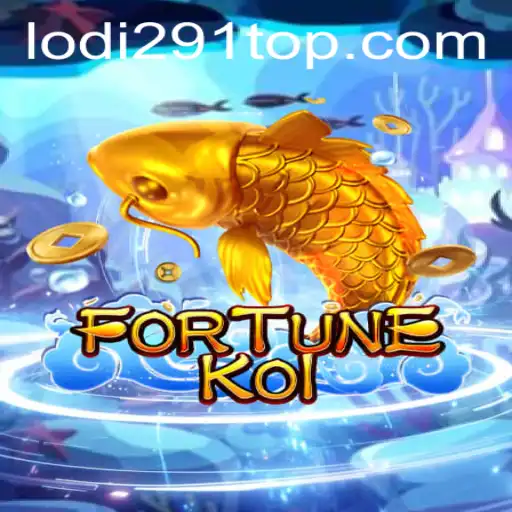 Exploring FORTUNEKOI: A Fascinating Dive into the World of Lodi291
