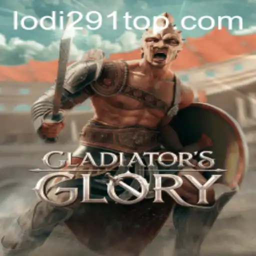 Exploring Gladiators' Glory: A Deep Dive into the Epic World of Lodi291