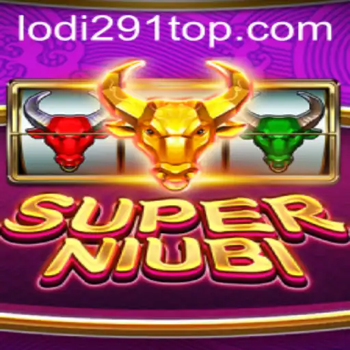 Exploring the Thrilling World of SuperNiubi: A Guide to Mastering Lodi291