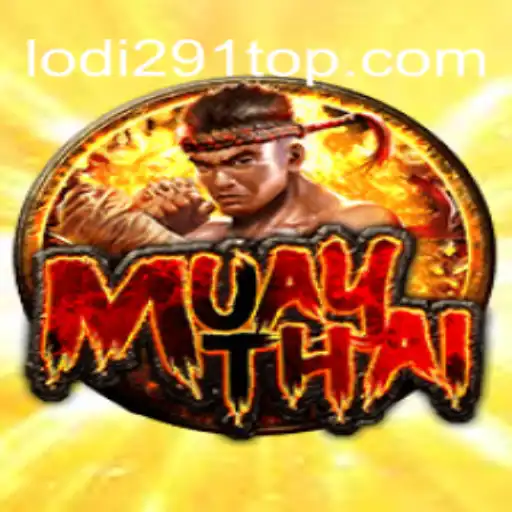 MuayThai: The Art of Eight Limbs and the Thrilling World of Lodi291